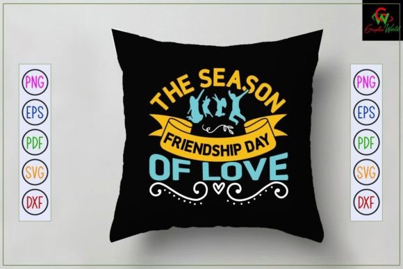 Download The Season Friendship Day of Love T Shir - Premium Bundle